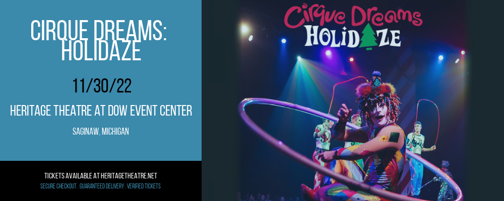 Cirque Dreams: Holidaze at Heritage Theatre tickets Cirque Dreams: Holidaze at Heritage Theatre