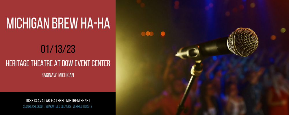 Michigan Brew Ha-ha at Heritage Theatre tickets Michigan Brew Ha-ha at Heritage Theatre