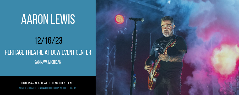Aaron Lewis at Heritage Theatre tickets Aaron Lewis at Heritage Theatre