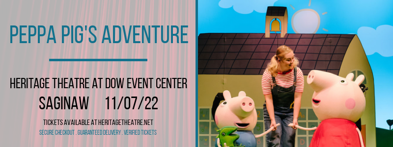 Peppa Pig's Adventure at Heritage Theatre tickets Peppa Pig's Adventure at Heritage Theatre