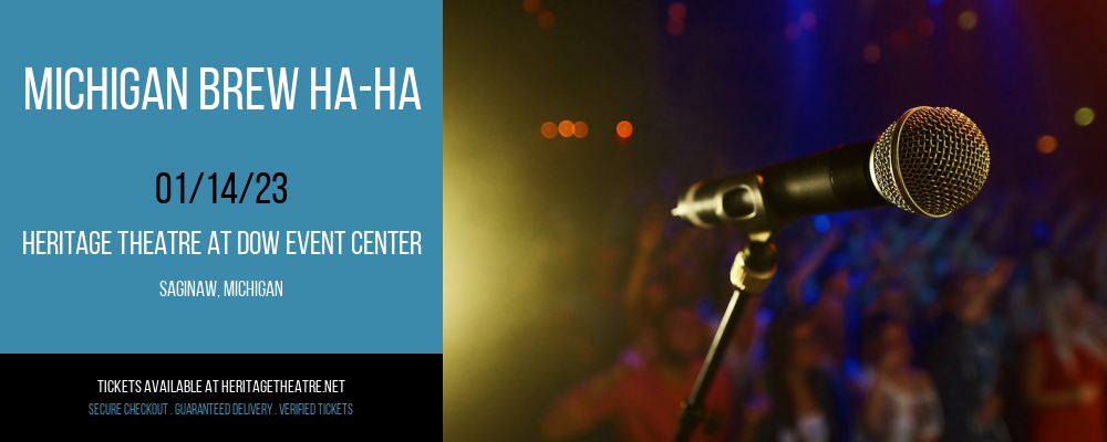 Michigan Brew Ha-ha at Heritage Theatre tickets Michigan Brew Ha-ha at Heritage Theatre