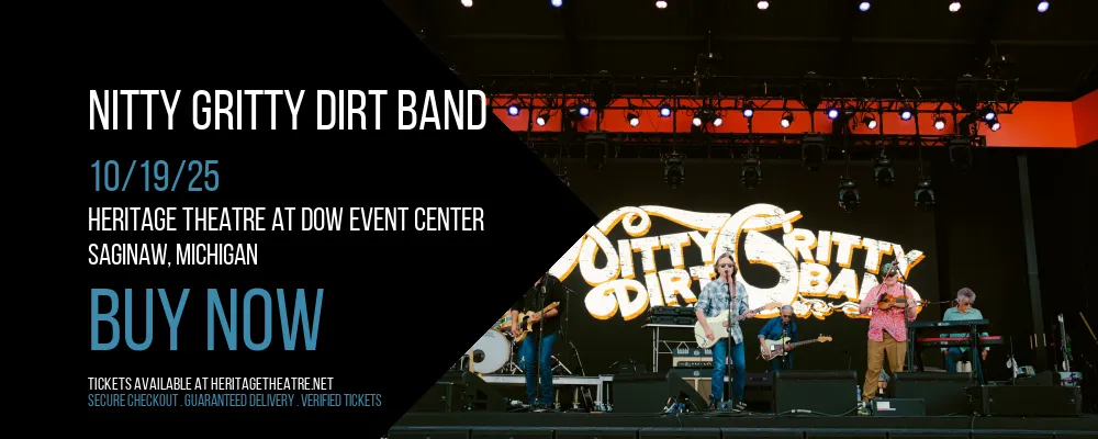 Nitty Gritty Dirt Band at Heritage Theatre At Dow Event Center