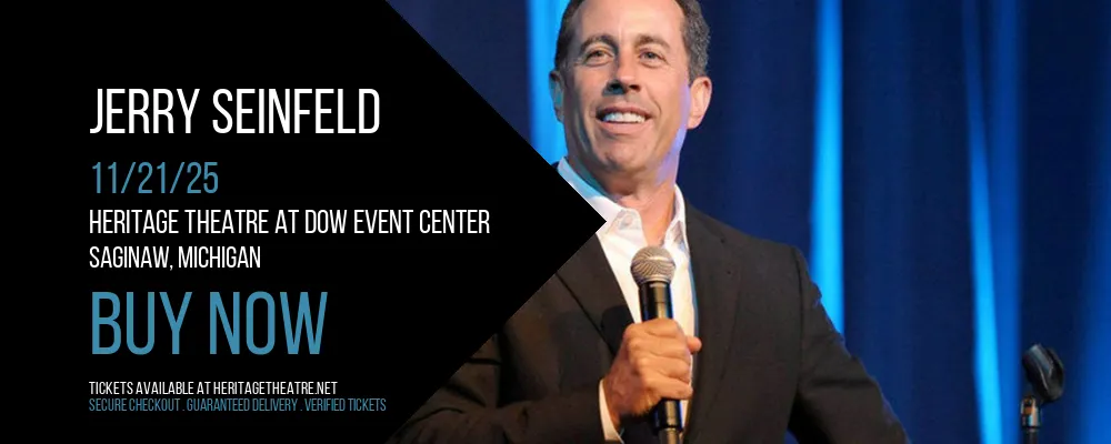 Jerry Seinfeld at Heritage Theatre At Dow Event Center